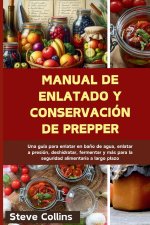 Manual de enlatado y conservación de Prepper