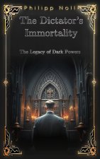 The Dictator's Immortality