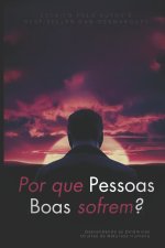 Por que pessoas boas sofrem?