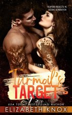 Turmoil's Target