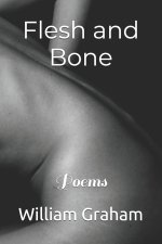 Flesh and Bone