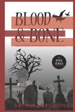 Blood and Bone