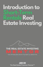 Introduction to Short-Term Rentals Real Estate Investing