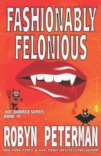 Fashionably Felonious