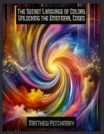 The Secret Language of Colors