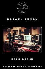 Break, Break