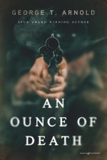 An Ounce of Death
