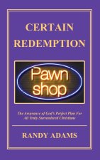 Certain Redemption