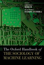 Oxford Handbook of the Sociology of Machine Learning