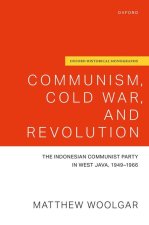 Communism, Cold War, and Revolution