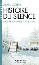 Histoire du silence (Espaces Libres - Histoire)