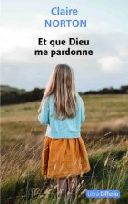 Et que Dieu me pardonne