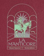 La Manticore (nouvelle édition)