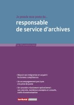 Je prends mon poste de responsable de service d’archives