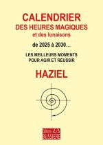 Calendrier des heures magiques et des lunaisons de 2025 à 2030