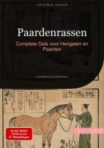 Paardenrassen: Complete Gids voor Hengsten en Paarden