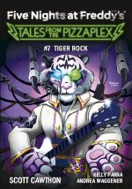 Five Nights at Freddy's: Tales from the Pizzaplex. Tiger Rock. Tom 7