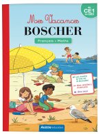 MES VACANCES BOSCHER - DU CE1 AU CE2 - CAHIER DE VACANCES 2025