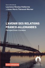 60 ans de traité de l'Élysée : quelles perspectives d'avenir pour la coopération franco-allemande ?