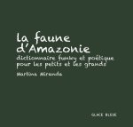 La faune d'Amazonie