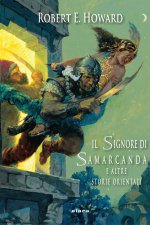 signore di Samarcanda e altre storie orientali