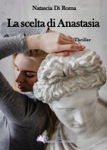 scelta di Anastasia