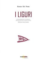 liguri. Dalle origini alla conquista romana