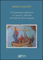 cristianesimo nella storia e il «pensiero» dell'uomo nel tempo che gli fu assegnato