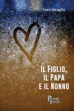 figlio, il papà e il nonno