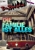 Das Böse sind wir: Die Familie ist Alles