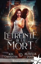 L'étreinte de la mort