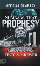 The Official Summary of Numbers That Prophesy