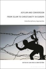 Asylum and Conversion from Islam to Christianity in Europe