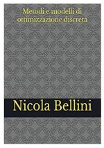 Metodi e modelli di ottimizzazione discreta