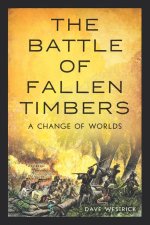 The Battle of Fallen Timbers