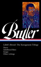 Octavia E. Butler: Lilith's Brood: The Xenogenesis Trilogy (Loa #393)
