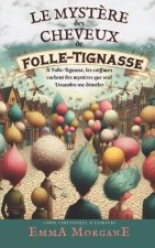 Le myst?re des cheveux de Folle-Tignasse