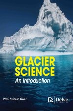 Glacier Science - An Introduction