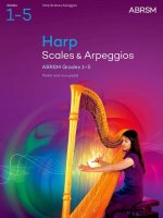 Scales and Arpeggios for Harp, ABRSM Grades 1-5, from 2025