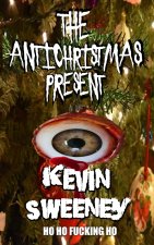 The Antichristmas Present