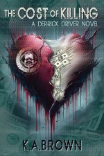 The Cost of Killing