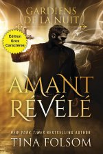 Amant Révélé (Édition Gros Caract?res)