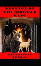 Revenge of the Mortar King