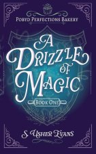 A Drizzle of Magic