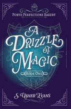 A Drizzle of Magic