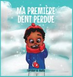 MA PREMI?RE DENT PERDUE