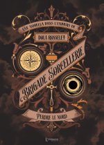Brigade Sorcellerie - Perdre le nord