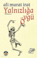 Yalnizliga Övgü