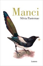 Manci / Esta Fue Un Poco Difícil. No Sé Qué Es Manci. Asumiendo Que Es Un Nombre Propio, Pueden Ponerle Manci (Spanish Edition)