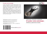 El poder como estrategia
